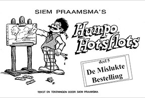 Humpo Hotsflots deel 5 - De Mislukte Bestelling